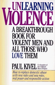 Unlearning Violence (Alternate title: Men's Work)