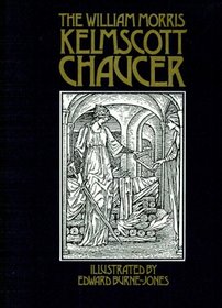 The William Morris Kelmscott Chaucer