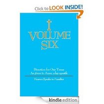 Volume Six: Directions for Our Times As Given to 