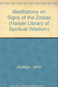 Meditations on Signs of the Zodiac (Harper Library of Spiritual Wisdom)
