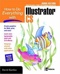 How to Do Everything with Adobe Illustrator CS