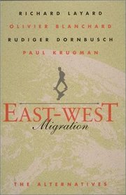 East-West Migration: The Alternatives