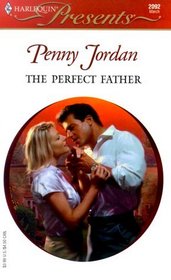 The Perfect Father (Crightons, Bk 7) (Harlequin Presents, No 2092)