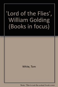'Lord of the Flies', William Golding (Books in focus)