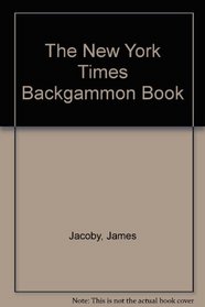 The New York Times Backgammon Book