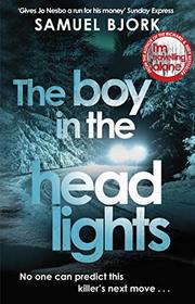 The Boy in the Headlights: (Munch and Krger Book 3)
