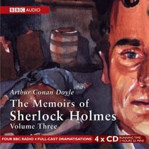 The Memoirs of Sherlock Holmes: v. 3 (BBC Audio)