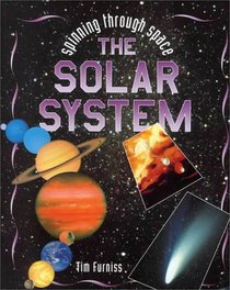 The Solar System (Spinning Through Space)