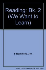 Reading: Bk. 2 (We Want to Learn)