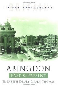 Abingdon Past and Present (Past & present)