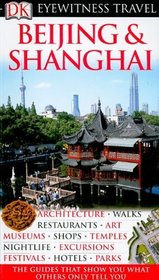 Beijing and Shanghai (EYEWITNESS TRAVEL GUIDE)