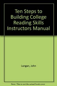 Ten Steps to Building College Reading Skills Instructors Manual