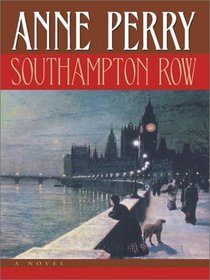 Southampton Row (Charlotte and Thomas Pitt, Bk 22) (Large Print)