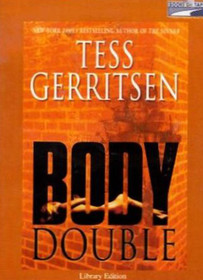 Body Double (Rizzoli & Isles, Bk 4) (Audio Cassette) (Unabridged)