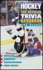 Hockey: The Official Trivia Handbook