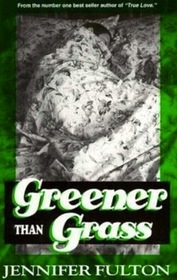 Greener Than Grass