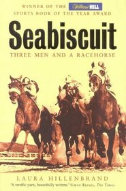 Seabiscuit: The True Story of Three Men and a Racehorse