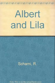 Albert and Lila