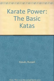 Karate Power: The Basic Katas