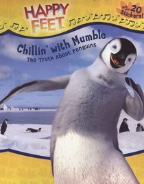 Chillin' with Mumble: Happy Feet