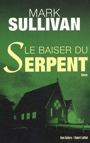 Le baiser du serpent (French Edition)