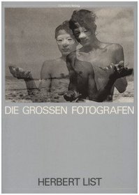 Herbert List (Die Grossen Fotografen) (German Edition)