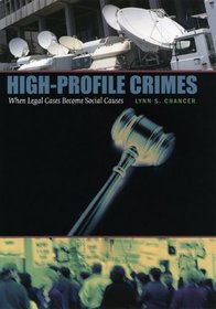 High-Profile Crimes: When Legal Cases Become Social Causes