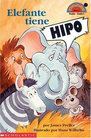 Elefante Tiene Hipo (Hiccups for Elephant) (Hola Lector/Hello Reader L2) (Spanish Edition)