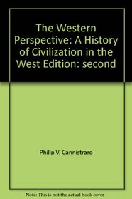 The Western Perspective: A History of Civilization in the West