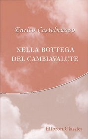 Nella bottega del Cambiavalute: Romanzo (Italian Edition)