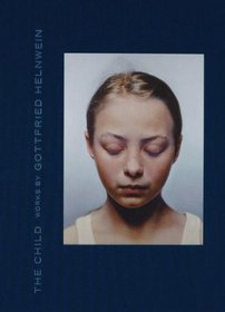 The Child - Works By Gottfried Helnwein