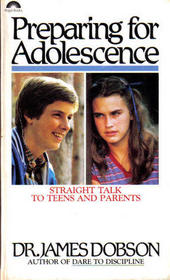 Preparing for Adolescence (Straight Talk to Teens and Parents)