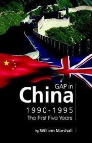 Gap In China  1990 -1995: The First Five Years