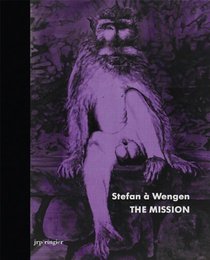 Stefan a Wengen: The Mission