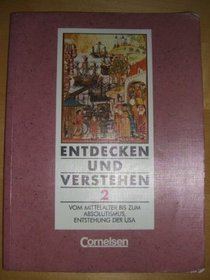 Entdecken und Verstehen, Geschichtsbuch, Allgemeine Ausgabe (4 Bde.), Bd.2, Vom Mittelalter bis zum Absolutismus, Entstehung der USA