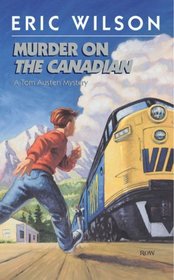 Murder on the Canadian: A Tom Austen Mystery
