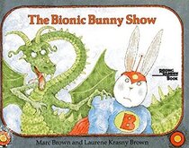 The Bionic Bunny Show