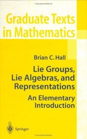 Lie Groups, Lie Algebras, and Representations