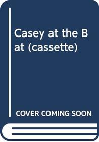 Casey at the Bat (cassette)
