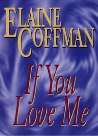 If You Love Me (Large Print)