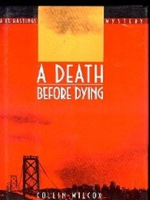 A Death Before Dying  (Frank Hastings)