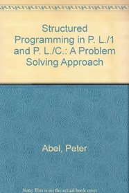 Structured Programming in Pl/I and Pl/C: A Problem Solving Approach