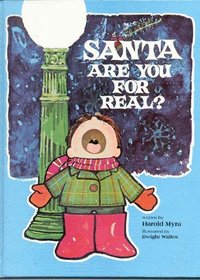 Santa, Are You for Real?