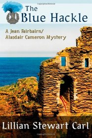 The Blue Hackle (A Jean Fairbairn/Alasdair Cameron mystery)