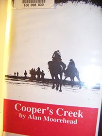 Cooper's Creek: The Opening of Australia