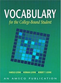 Vocabulary for the College Bound Student