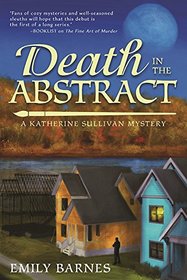 Death in the Abstract (Katherine Sullivan, Bk 2)