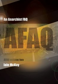 An Anarchist FAQ: Volume 2