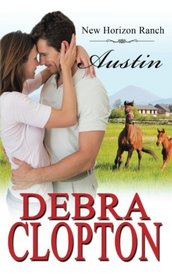 Austin (New Horizon Ranch) (Volume 8)