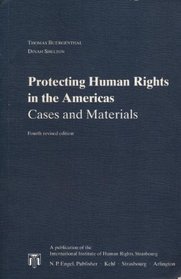 Protecting human rights in the Americas: Cases and materials